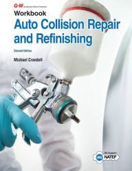 Title: Auto Collision Repair and Refinishing / Edition 2, Author: Michael Crandell
