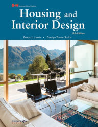 Title: Housing and Interior Design / Edition 11, Author: Evelyn L. Lewis