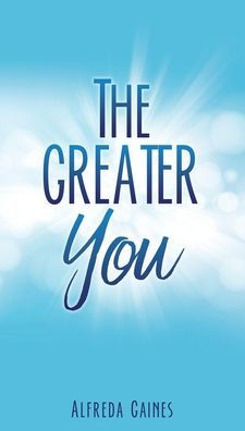 The Greater You