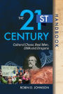 The 21st Century Handbook: Cultural Chaos, Real Men, DNA, and Dragons