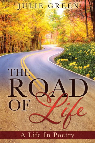 The ROAD OF Life: A Life Poetry