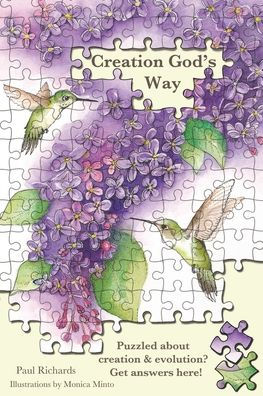Creation God's Way: Puzzled about creation & evolution? Get answers here!