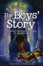 The Boys' Story: A Father's Fulfillment To His Son On His Death bed.