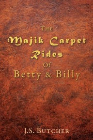 The Majik Carpet Rides Of Betty & Billy