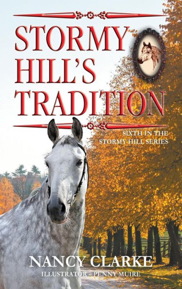 Stormy Hill's Tradition: Sixth in the Stormy Hill Series