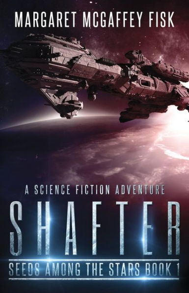 Shafter: A Science Fiction Adventure