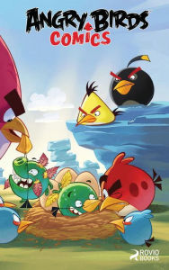 Title: Angry Birds Comics Volume 2: When Pigs Fly, Author: Paul Tobin