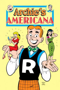 Title: Archie's Americana 1940s-1970s, Author: Bob Montana