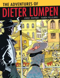 Best sellers eBook library The Adventures of Dieter Lumpen PDF by Ruben Pellejero 9781631406065