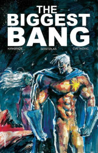 Title: The Biggest Bang, Author: D.J. Kirkbride