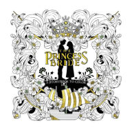 Title: The Princess Bride: A Storybook to Color, Author: Rachel Curtis