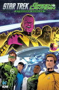 Title: Star Trek/Green Lantern, Vol. 2: Stranger Worlds, Author: Mike Johnson