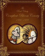 Title: Bloom County: Real, Classy, & Compleat: 1980-1989, Author: Berkeley Breathed