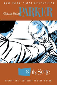 Title: Richard Stark's Parker: The Score, Author: Darwyn Cooke