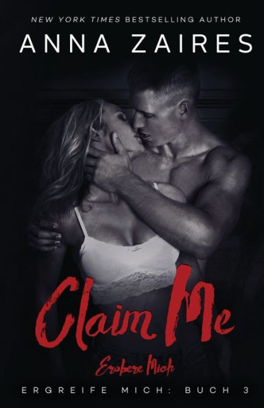 Claim Me - Erobere Mich