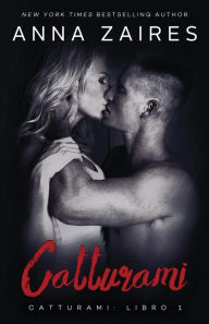 Title: Catturami, Author: Anna Zaires