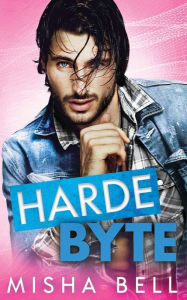 Title: Harde byte, Author: Misha Bell