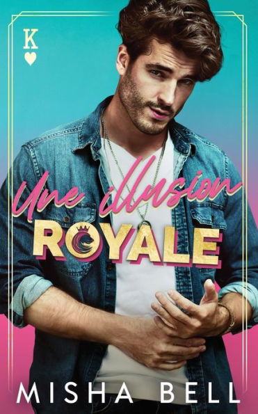 Une illusion royale