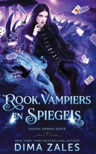 Title: Rook, vampiers en spiegels, Author: Dima Zales