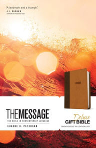 Title: Message Deluxe Gift Bible: The Bible in Contemporary Language, Author: Eugene H. Peterson