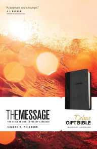 Title: The Message Deluxe Gift Bible (Leather-Look, Black/Slate), Author: Eugene H. Peterson