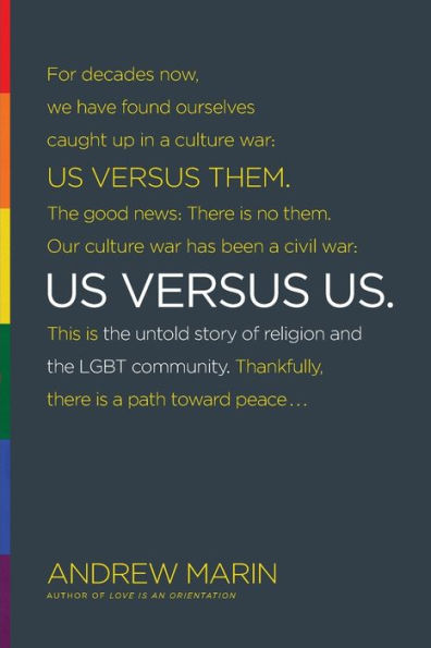 Us versus Us: the Untold Story of Religion and LGBT Community