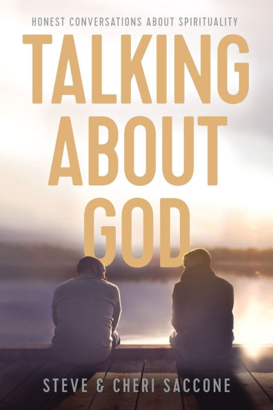 Talking about God: Honest Conversations Spirituality