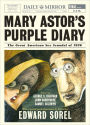 Mary Astor's Purple Diary: The Great American Sex Scandal of 1936