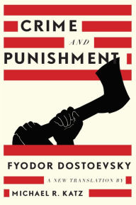 Title: Crime and Punishment: A New Translation, Author: Fyodor Dostoevsky