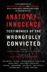 Title: Anatomy of Innocence: Testimonies of the Wrongfully Convicted, Author: Laura Caldwell