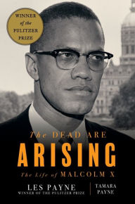 Ebooks for ipods free download The Dead Are Arising: The Life of Malcolm X (National Book Award Winner) 9781324091059 CHM RTF PDF