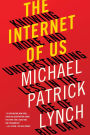 The Internet of Us: Knowing More and Understanding Less in the Age of Big Data