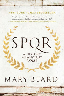 Title: SPQR: A History of Ancient Rome, Author: Mary Beard