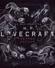 Title: The New Annotated H.P. Lovecraft: Beyond Arkham (The Annotated Books), Author: H. P. Lovecraft