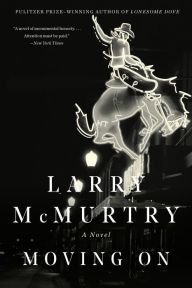 Title: Moving On, Author: Larry McMurtry