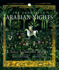 Free ebook downloads on computers The Annotated Arabian Nights: Tales from 1001 Nights 9781631493638