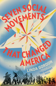 Title: Seven Social Movements That Changed America, Author: Linda Gordon