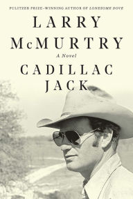 Title: Cadillac Jack, Author: Larry McMurtry
