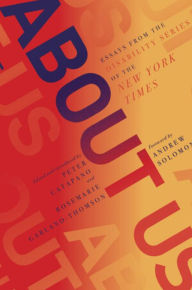 Free ebooks download read online About Us: Essays from the Disability Series of the New York Times by Peter Catapano, Rosemarie Garland-Thomson 9781631495854 in English PDB