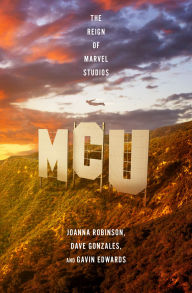 Joanna Robinson discusses MCU: THE REGIN OF MARVEL STUDIOS with Mallory Rubin