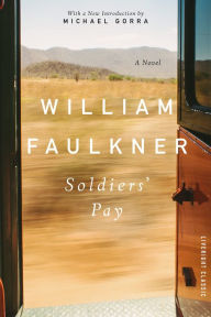 Title: Soldiers' Pay, Author: William Faulkner