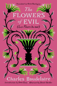 Title: The Flowers of Evil: (Les Fleurs du mal), Author: Charles Baudelaire