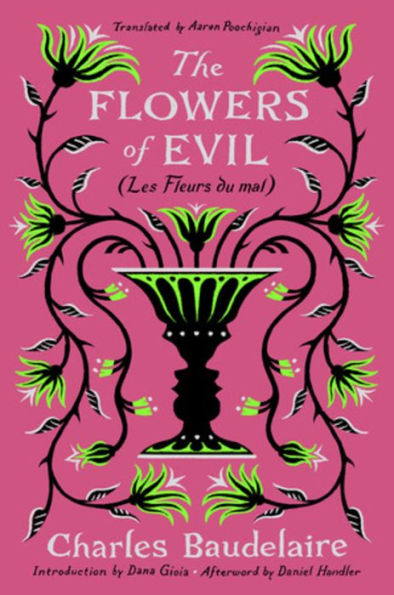 The Flowers of Evil: (Les Fleurs du mal)