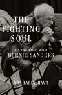 The Fighting Soul: On the Road with Bernie Sanders