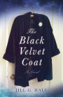 The Black Velvet Coat: A Novel