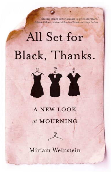 All Set for Black, Thanks.: A New Look at Mourning