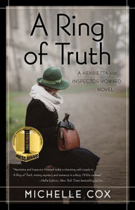 Title: A Ring of Truth (Henrietta and Inspector Howard Series #2), Author: Michelle Cox