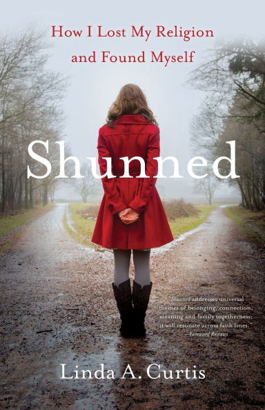 Shunned: How I Lost my Religion and Found Myself