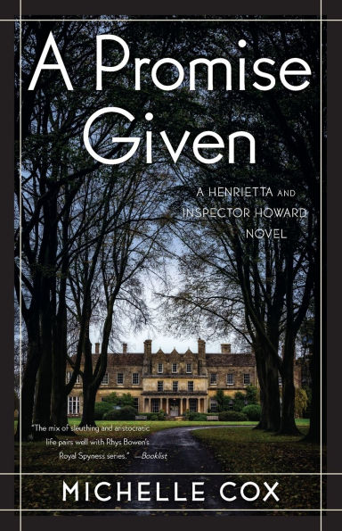 A Promise Given (Henrietta and Inspector Howard Series #3)