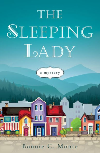 The Sleeping Lady: A Mystery